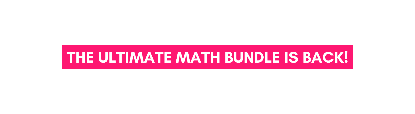 THE ULTIMATE MATH BUNDLE IS BACK